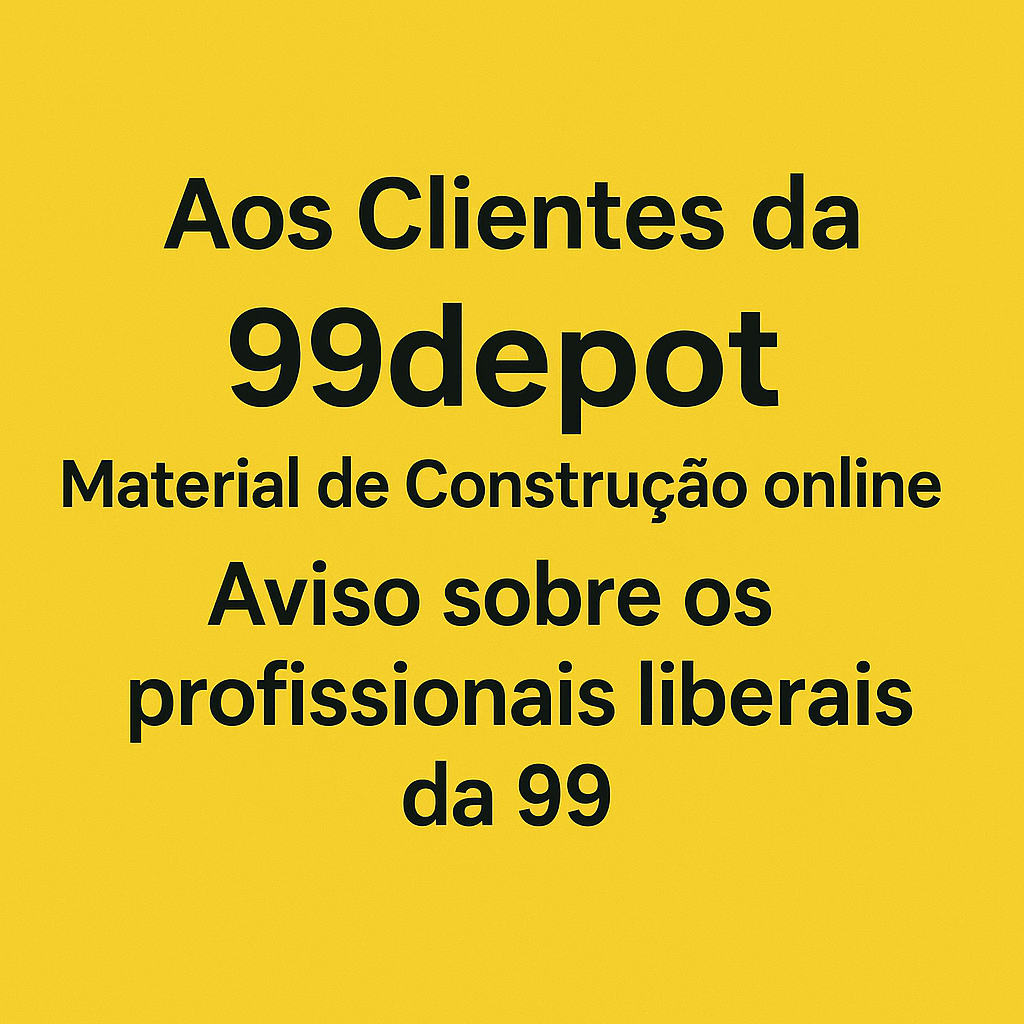 Aos Clientes da 99depot - Aviso