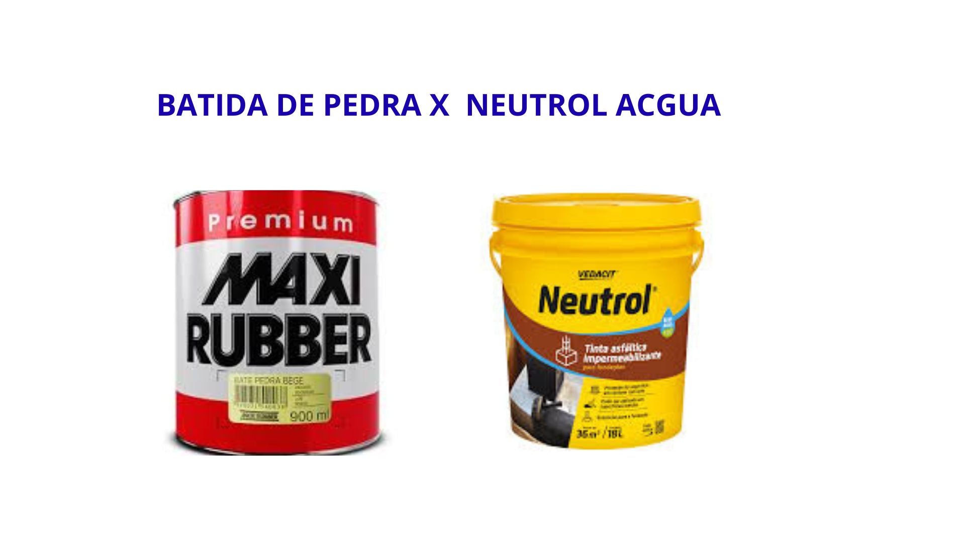 BATIDA PEDRA X NEUTRO ACGUA VEDACIT